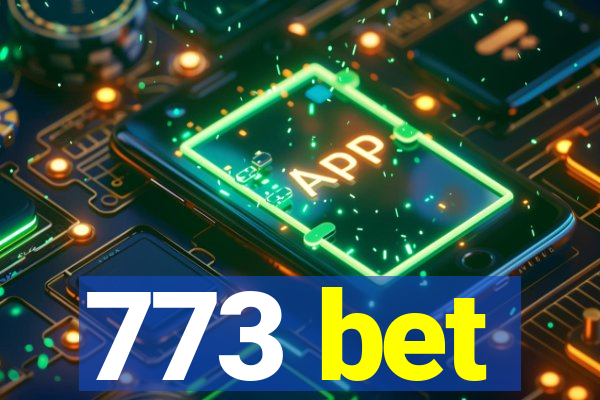 773 bet